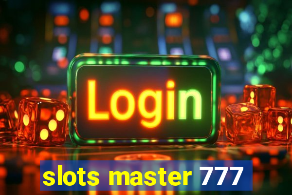 slots master 777